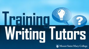 the words "Training Writing Tutors" at Mount Saint Mary College on a two-tone blue background